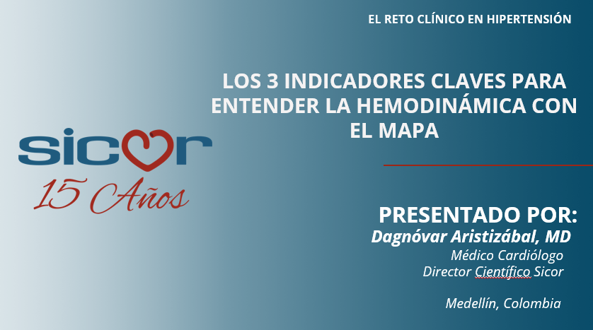 Los 3 indicadores claves para entender la hemodinámica con el MAPA